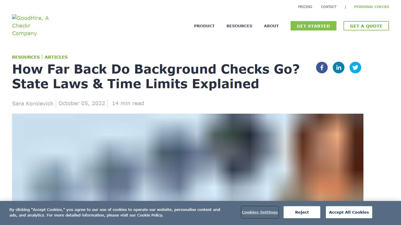 How Far Back Do Background Checks Go? 7-Year vs 10-Year Lookbacks GoodHire